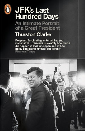 Cover art for JFK's Last Hundred Days