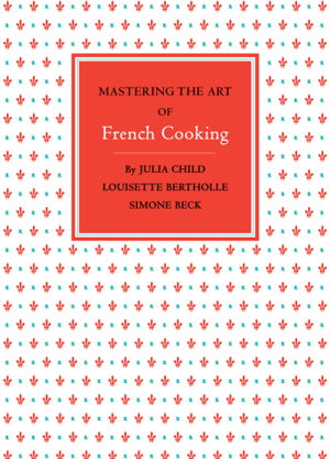 Cover art for Mastering the Art of French Cooking