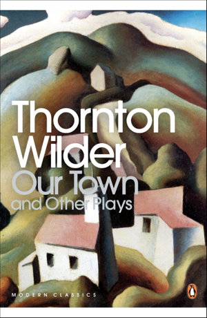 Cover art for Our Town and Other Plays