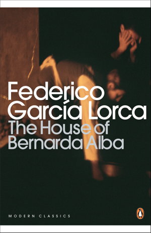 Cover art for The House Of Bernarda Alba & Other Plays
