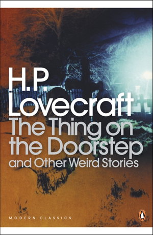 Cover art for The Thing on the Doorstep and Other Weird Stories