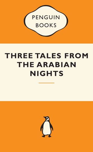 Cover art for Three Tales From the Arabian Nights: Popular Penguins