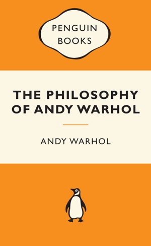 Cover art for Philosophy of Andy Warhol Popular Penguins