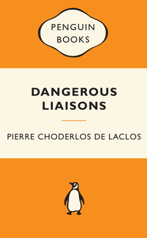 Cover art for Dangerous Liaisons Popular Penguins
