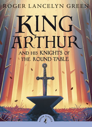Cover art for King Arthur and His Knights of the Round Table
