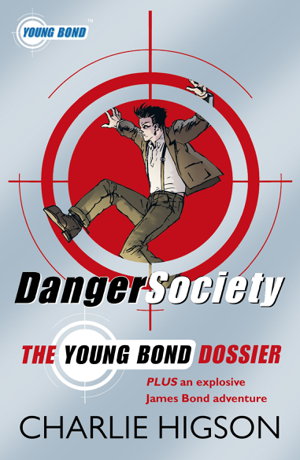 Cover art for Danger Society The Young Bond Dossier