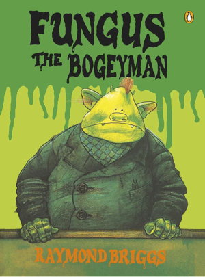 Cover art for Fungus the Bogeyman