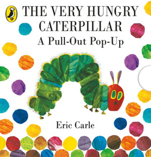 Cover art for The Very Hungry Caterpillar: A Pull-Out Pop-Up