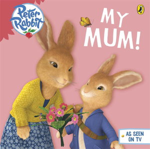 Cover art for Peter Rabbit Animation: My Mum