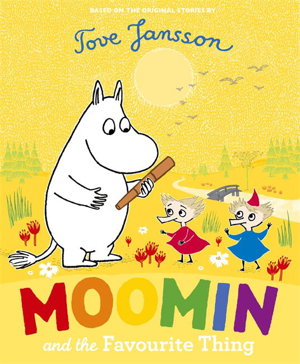 Cover art for Moomin and the Favourite Thing