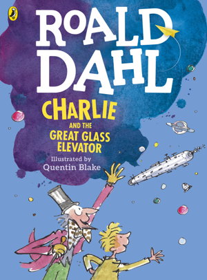 Cover art for Charlie and the Great Glass Elevator (colour edition)