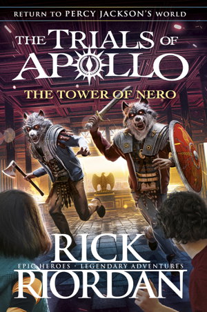 Cover art for The Tower of Nero (The Trials of Apollo Book 5)