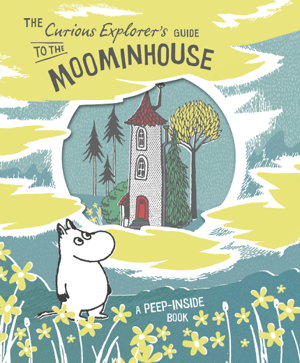 Cover art for Curious Explorer's Guide to the Moominhouse