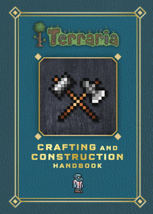 Cover art for Terraria Craft And Construction Handbook