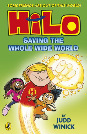 Cover art for Hilo Saving the whole wide world(Hilo Book 2)