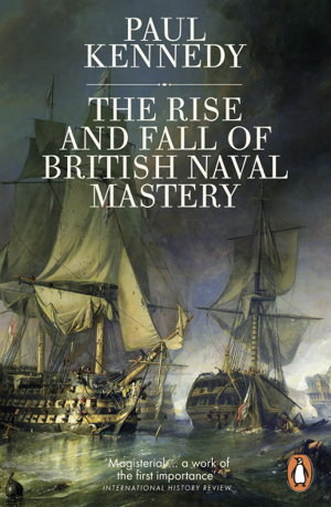 Cover art for Rise And Fall Of British Naval Mastery