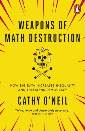 Cover art for Weapons of Math Destruction