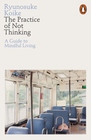 Cover art for The Practice of Not Thinking