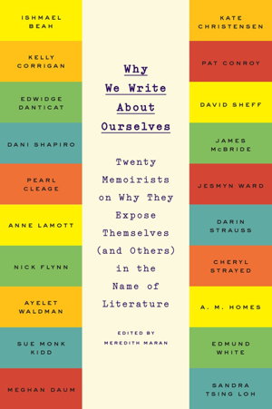Cover art for Why We Write About Ourselves