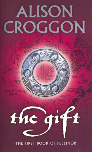 Cover art for The Gift: The First Book Of Pellinor