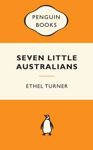 Cover art for Seven Little Australians: Popular Penguins