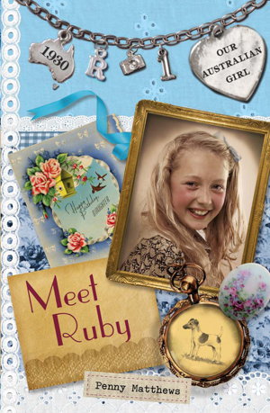 Cover art for Our Australian Girl: Meet Ruby (Book 1)