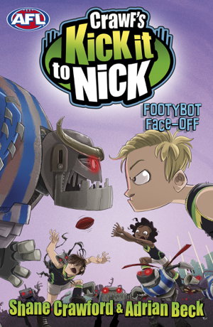 Cover art for Crawf's Kick it to Nick Footybot Face-off