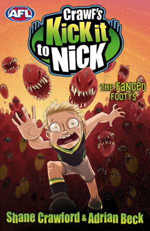 Cover art for Crawf's Kick It To Nick: The Fanged Footys