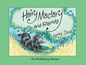 Cover art for Hairy Maclary and Friends Six Rollicking Stories