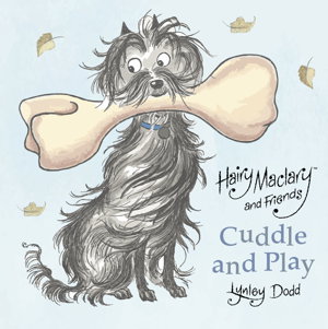 Cover art for Hairy Maclary and Friends Cuddle and Play