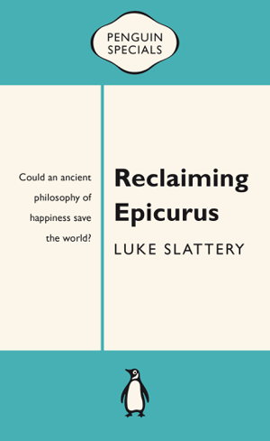 Cover art for Reclaiming Epicurus: Penguin Special