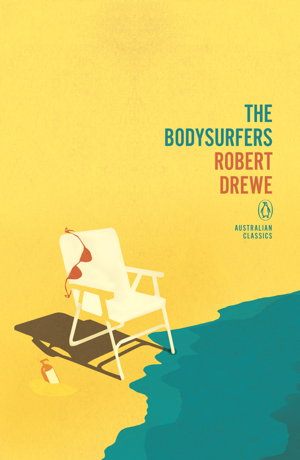 Cover art for Bodysurfers Penguin Australian Classics