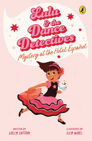 Cover art for Lulu and the Dance Detectives #1: Mystery at the Hotel Espanol