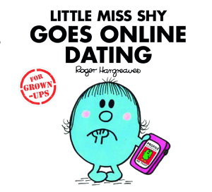 Cover art for Little Miss Shy Goes Online Dating