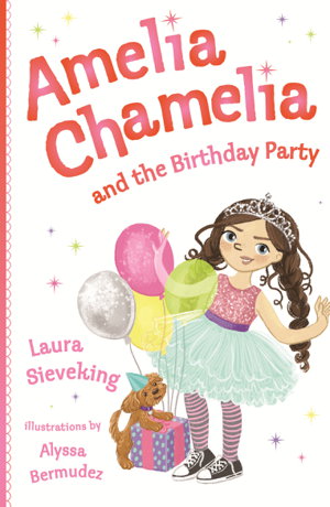 Cover art for Amelia Chamelia and the Birthday Party