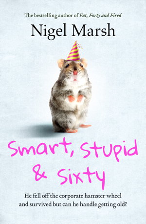 Cover art for Smart, Stupid and Sixty