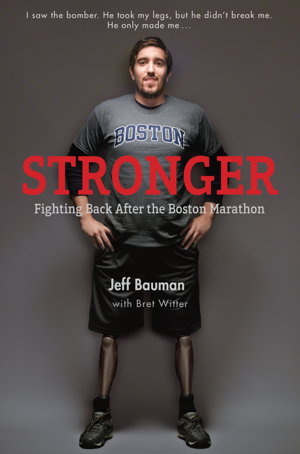 Cover art for Stronger: Fighting Back After the Boston Marathon Bombing