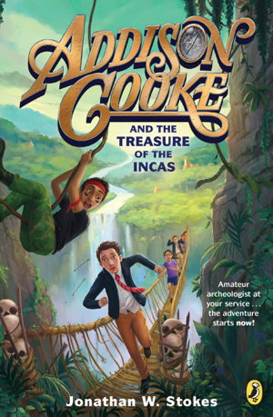 Cover art for Addison Cooke and the Treasure of the Incas