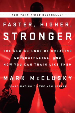 Cover art for Faster Higher Stronger The New Science of Creating