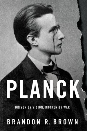 Cover art for Planck Driven by Vision Broken by War