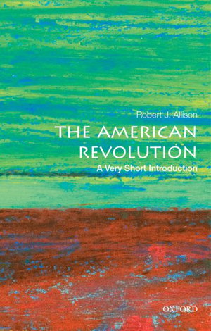 Cover art for The American Revolution: A Very Short Introduction