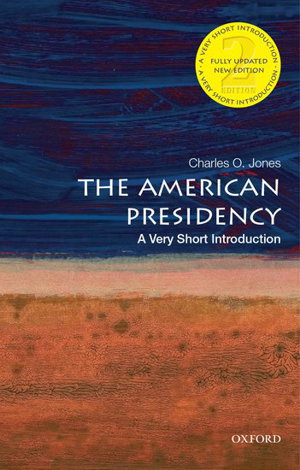 Cover art for The American Presidency: A Very Short Introduction