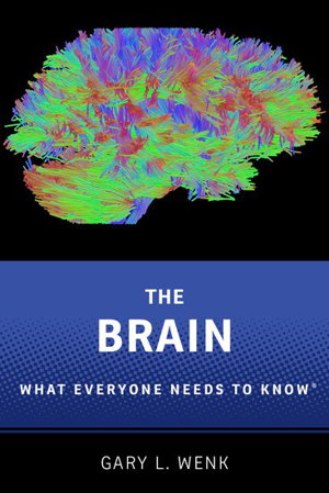 Cover art for The Brain What Everyone Needs To Know