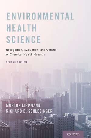 Cover art for Environmental Health Science Recognition Evaluation and Control of Chemical Health Hazards