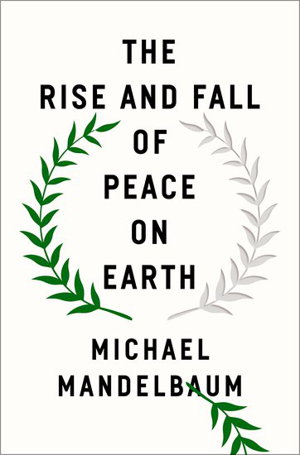 Cover art for The Rise and Fall of Peace on Earth