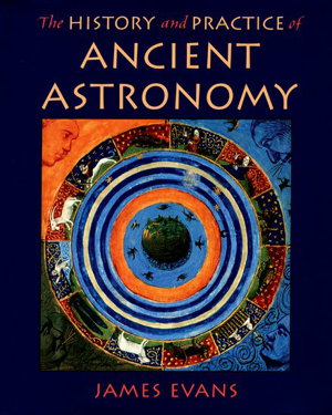 Cover art for The History and Practice of Ancient Astronomy