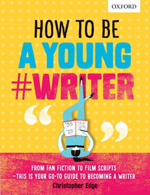Cover art for How To Be A Young #Writer