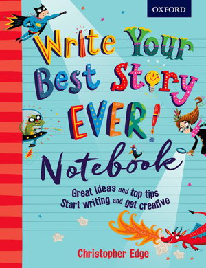 Cover art for Write Your Best Story Ever! Notebook