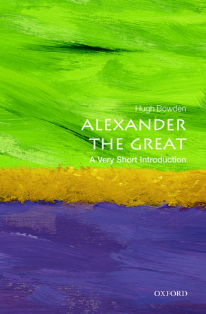 Cover art for Alexander the Great: A Very Short Introduction