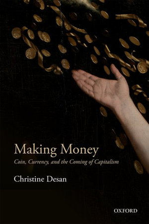 Cover art for Making Money Coin Currency and the Coming of Capitalism